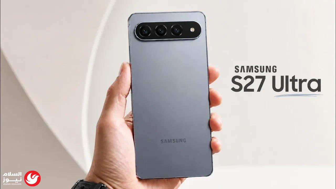 ������� ���� ����� ������� Galaxy S27 Ultra: �� ��